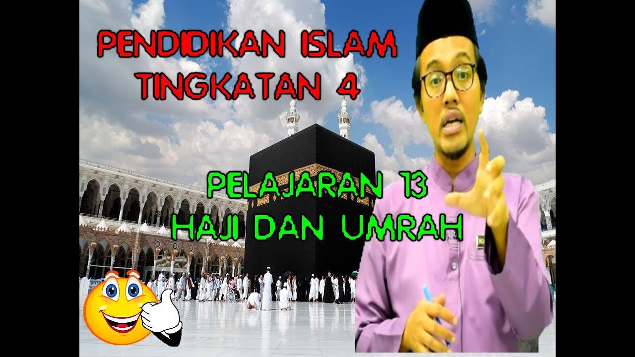 PENDIDIKAN ISLAM TINGKATAN 4  HAJI DAN UMRAH  YouTube