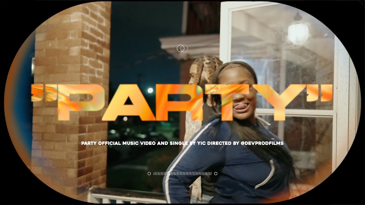YiC - " PARTY " ft YiC WAN X YiC BANDZ X YiC LT X LIL B | Shot by 