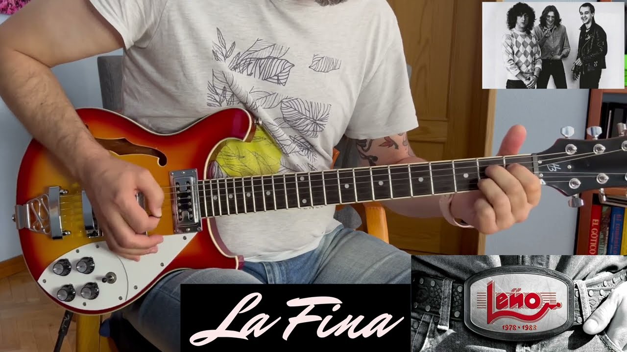 LEÑO - La Fina Guitar Cover