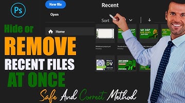 How to delete recent files on photoshop 2022