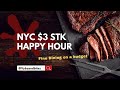 $3 $6 &amp; $9 NYC Happy Hour | First time at STK Midtown and I'm obsessed. 🥩✨ First reaction 1 - 10?