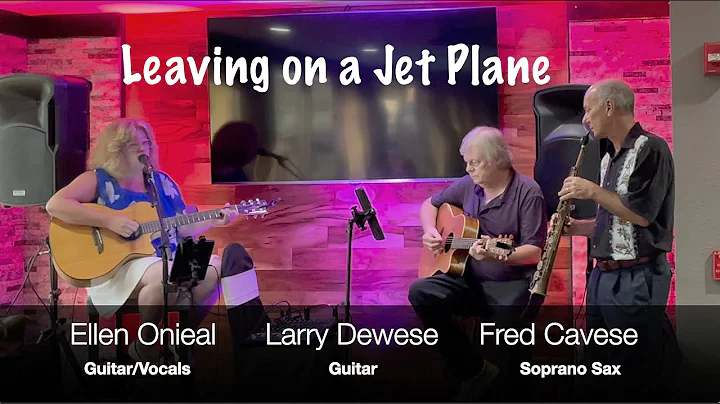 Leaving on a Jet Plane (Guitars/Vocal/S...  Sax)