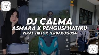 DJ CALMA x ASMARA BY DANVANTA - Viral Tiktok🔥