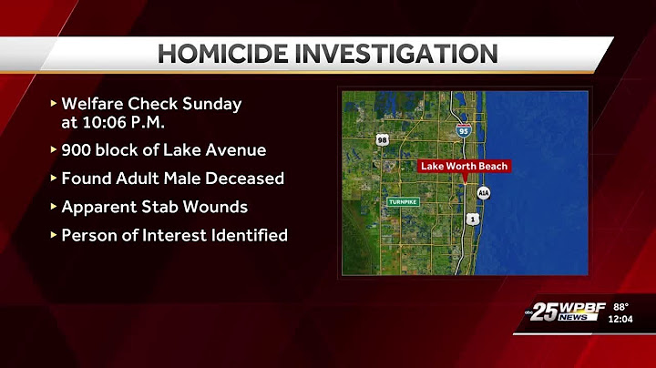 Palm Beach County Sheriff's Office investigates Lake Worth Beach homicide