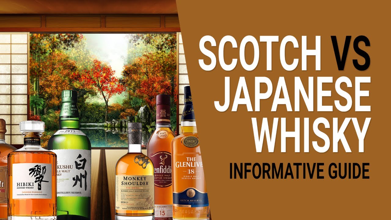 Scotch vs Japanese whisky an Informative Guide YouTube