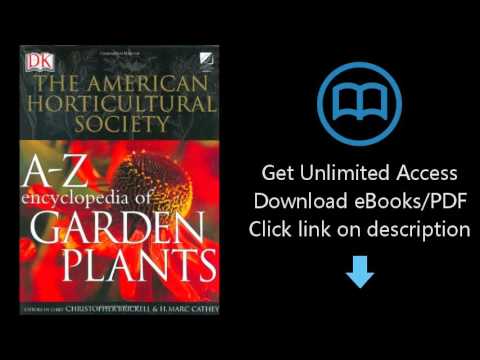 Download American Horticultural Society A to Z Encyclopedia of Garden Plants (The American Horti PDF