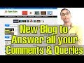 New Blogger Blog Gyaan Arjan for all YouTube video series and answer to your queries