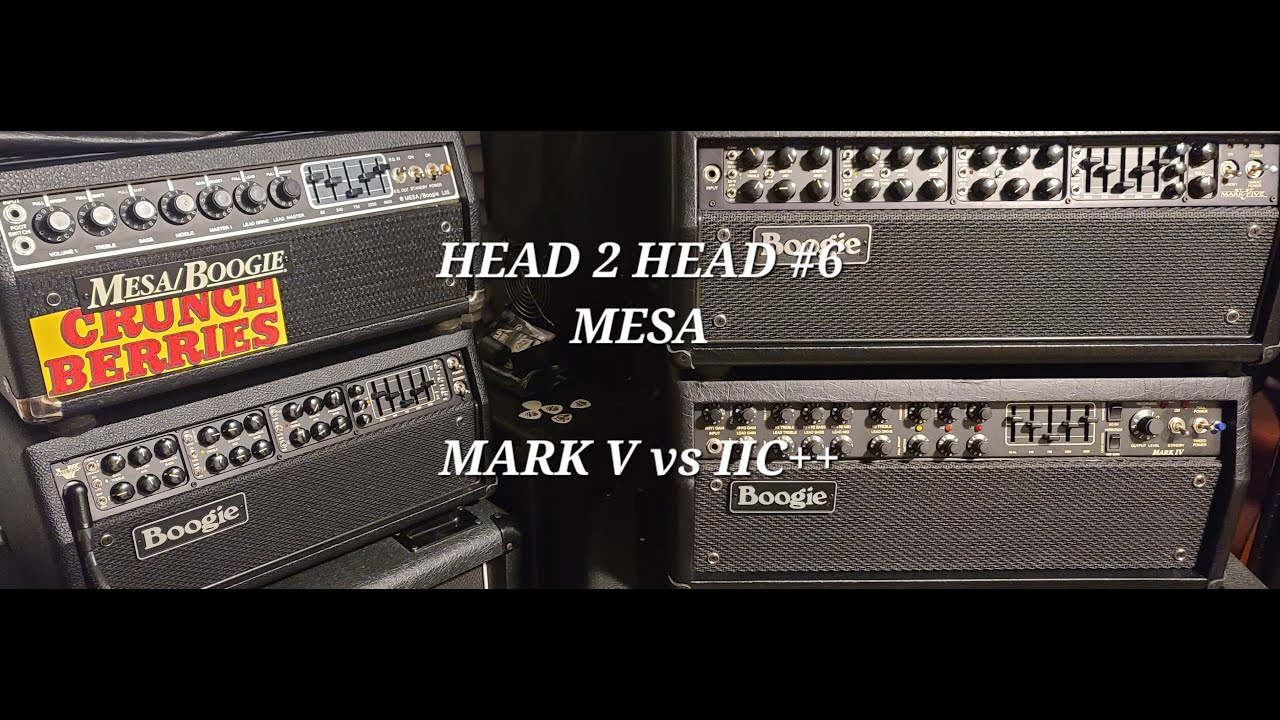 HEAD 2 HEAD 6! Mesa Mark V vs C++ YouTube