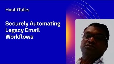 Securely Automating Legacy Email Workflows: A Siebel Integration Blueprint with HashiCorp