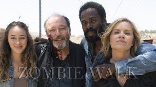 [Fear The Walking Dead] #FearFamily || Zombie Walk
