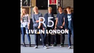 R5 - I Can`t  Forget About You (Live In London)