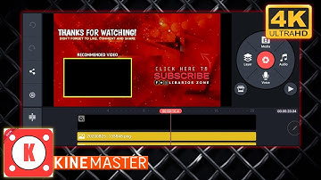 How to make ANIMATION YOUTUBE OUTRO in Kinemaster | 4K Ultra HD | Tutorial