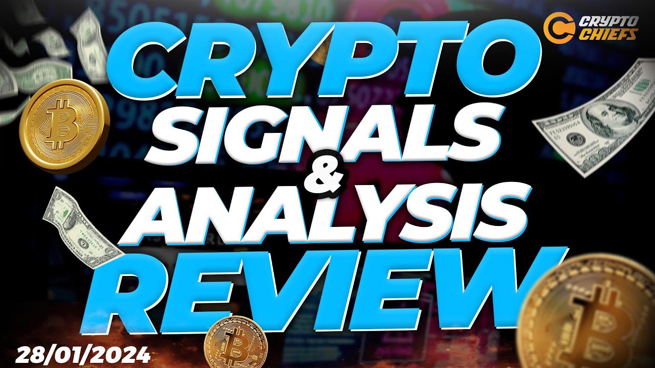 ENDING JANUARY STRONG! CRYPTO CHIEFS TRADE SIGNAL ANALYSIS (W/E 28/01/24)