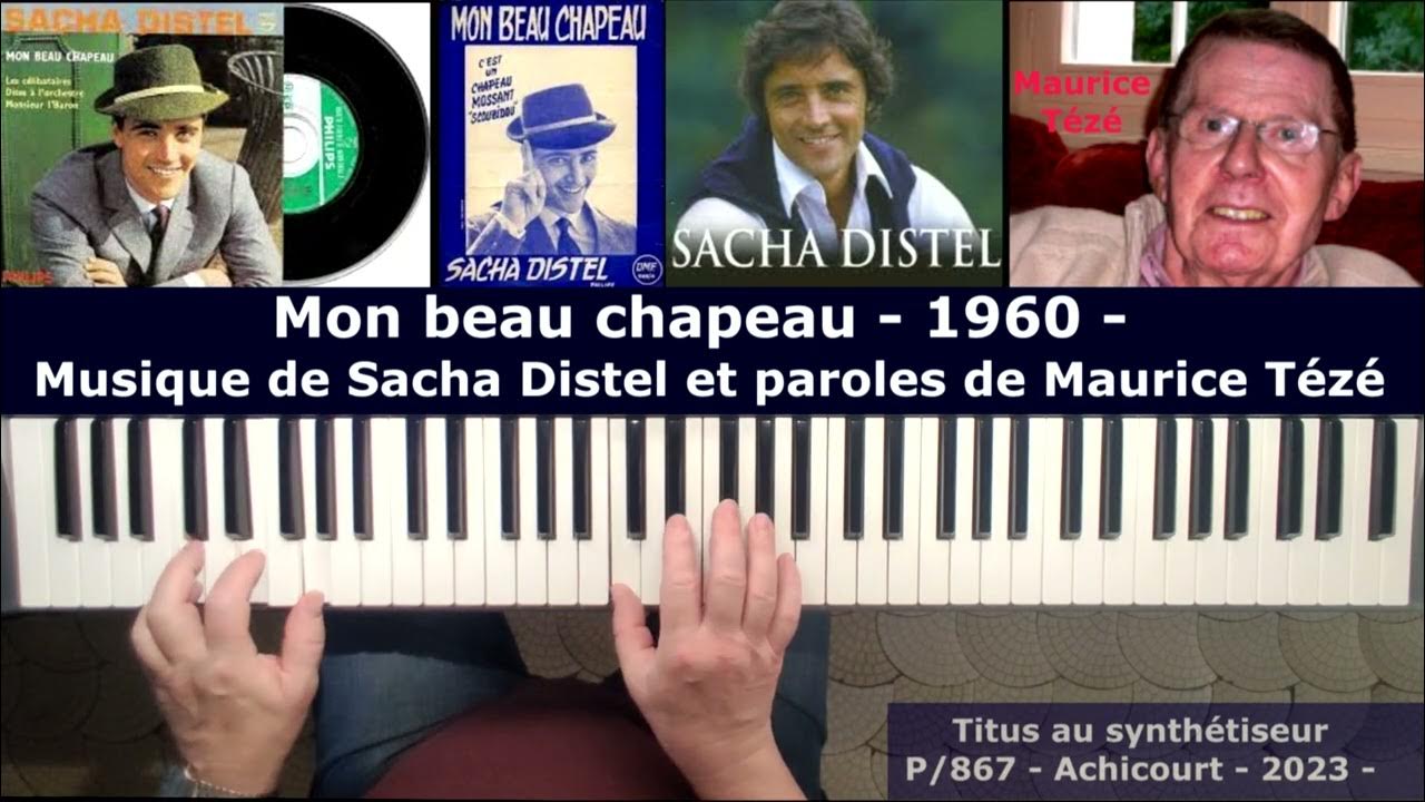 Mon beau chapeau 1960 Musique de Sacha Distel et paroles de Maurice Tézé YouTube