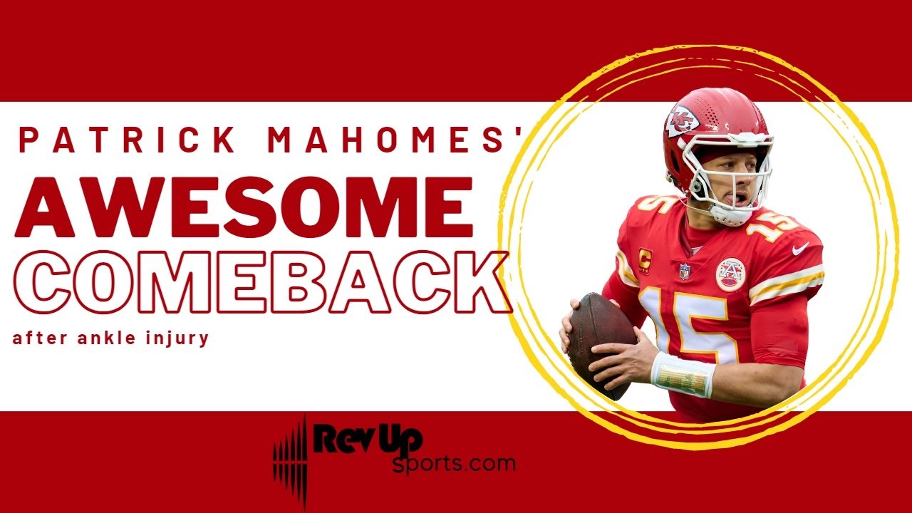 Mahomes' Injury: The Tape Up and The Comeback