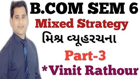 #1 |Game theory | Mixed strategy | statistics bcom 6 | Operations research | theory of games |