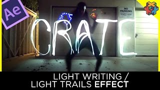Light Writing / Light Trails - Adobe After Effects
