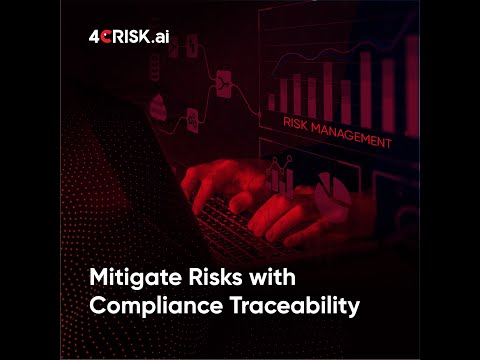 4CRisk.ai Compliance Traceability - Actionable GRC Intelligence as a Service - video from 4C Risk