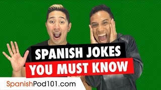 Learn Jokes To Tell Your Friends In Spanish!