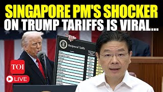 LIVE I Singapore PM's Chilling 'Seismic Change' Warning On Trump Tariffs Sends Shockwaves
