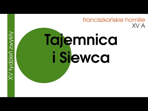 Tajemnica i Siewca: XV A