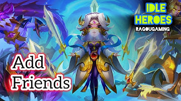 How to Add Friends in Idle Heroes