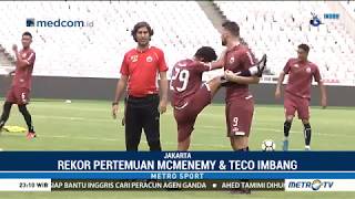 Metro Sport 23 maret 2018 - Adu Strategi Antara Mcmenemy dan Teco