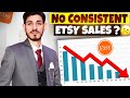 No Consistent Etsy Sales? This Is the Real Reason