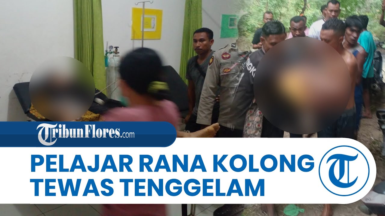 BREAKING NEWS: Cari Ipung di Wae Mokel, Pelajar Rana Kolong Manggarai Timur Tewas Tenggelam