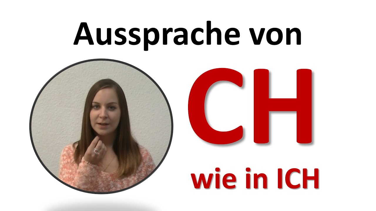 Deutsch lernen: Aussprache von CH in „ich" im Deutschen ...