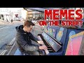 MEMES ON THE STREET