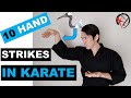 10 HAND STRIKES of Okinawan Karate, an essential lesson for any ranks
