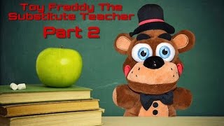 Freddys Plush Show - Toy Freddy The Subsute Teacher Part 24