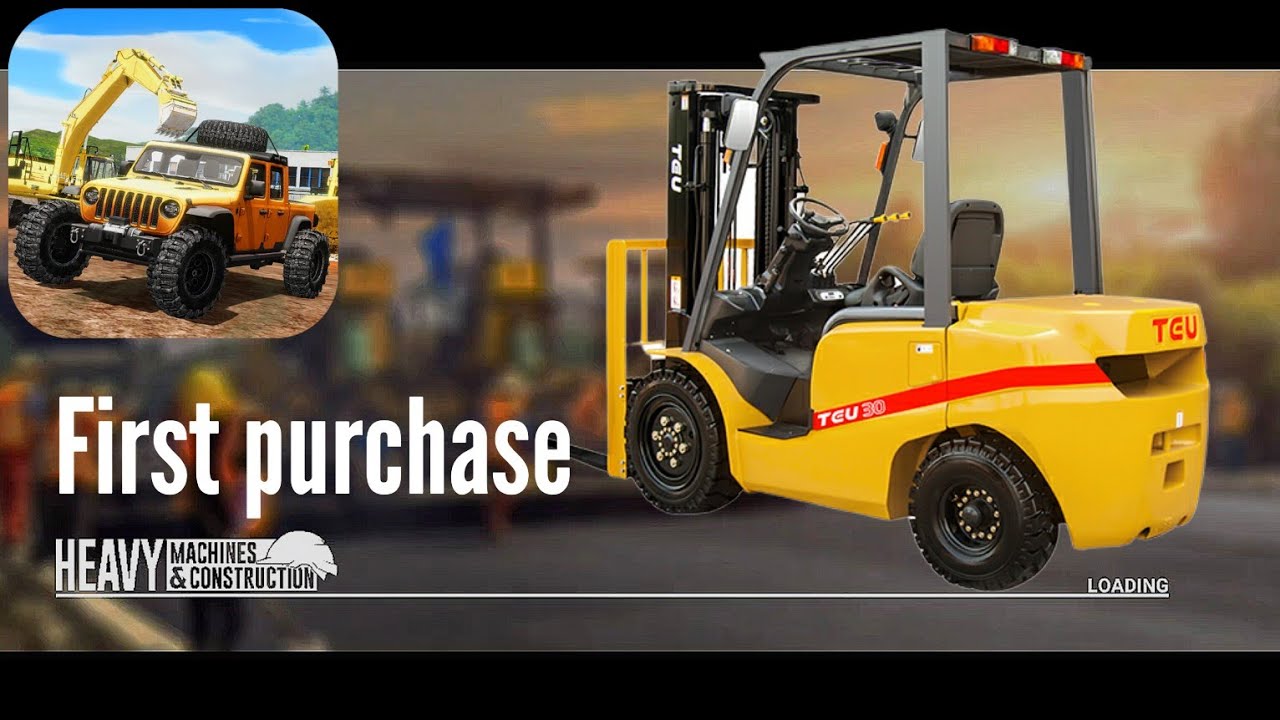 First purchase in the Heavy Machines & Construction mobile simulator