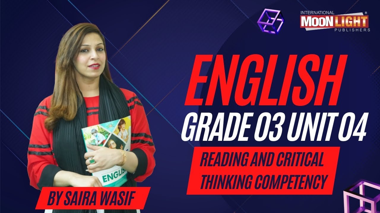 SNC English Grade 3 Unit 4 Reading and Critical Thinking Competency