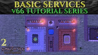 BASIC SERVICES Guide SONGS OF SYX v66 Gameplay Tutorial (2)