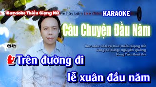 Karaoke Câu Chuyện Đầu Năm || Song Ca Bolero Thiếu Giọng Nữ || Song Ca Cùng Nguyễn Quảng