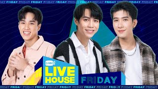 GMMTV LIVE HOUSE กับ นีโอ เฟิร์ส และข้าวตัง