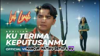 Ku Terima Keputusanmu ( Aprilian ) Lirik