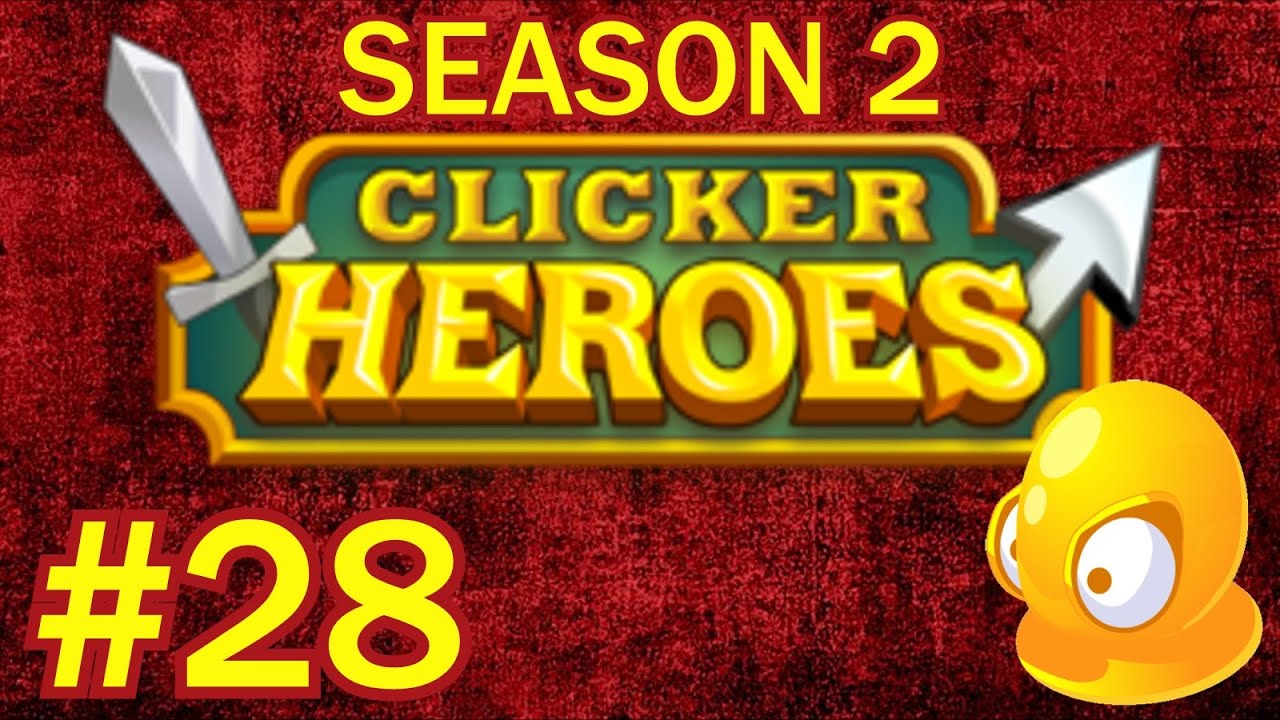 Clicker Heroes S2 #28 - Madzi!!!