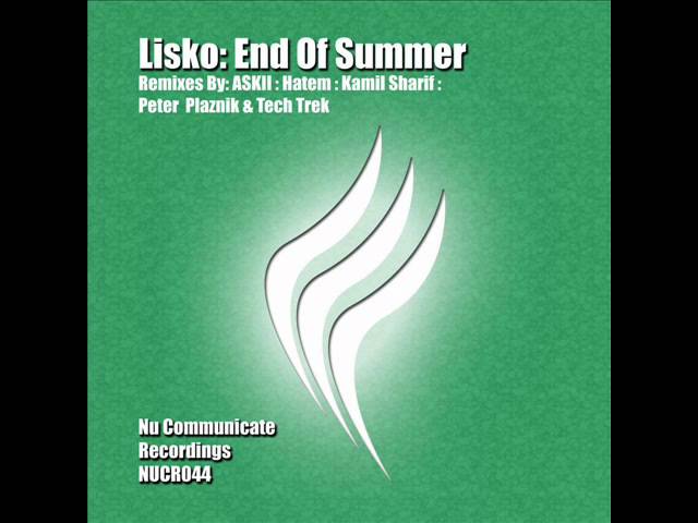 Guarda Lisko - End Of Summer (Original Mix) su YouTube