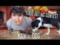 Man vs Dog: Food Eating Contest