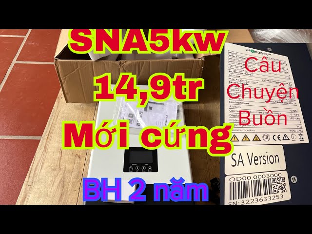 Câu chuyện buồn_Thanh lý Luxpower SNA 5kw mới 99,99% CT bám tải ngoài giá 14,xtr