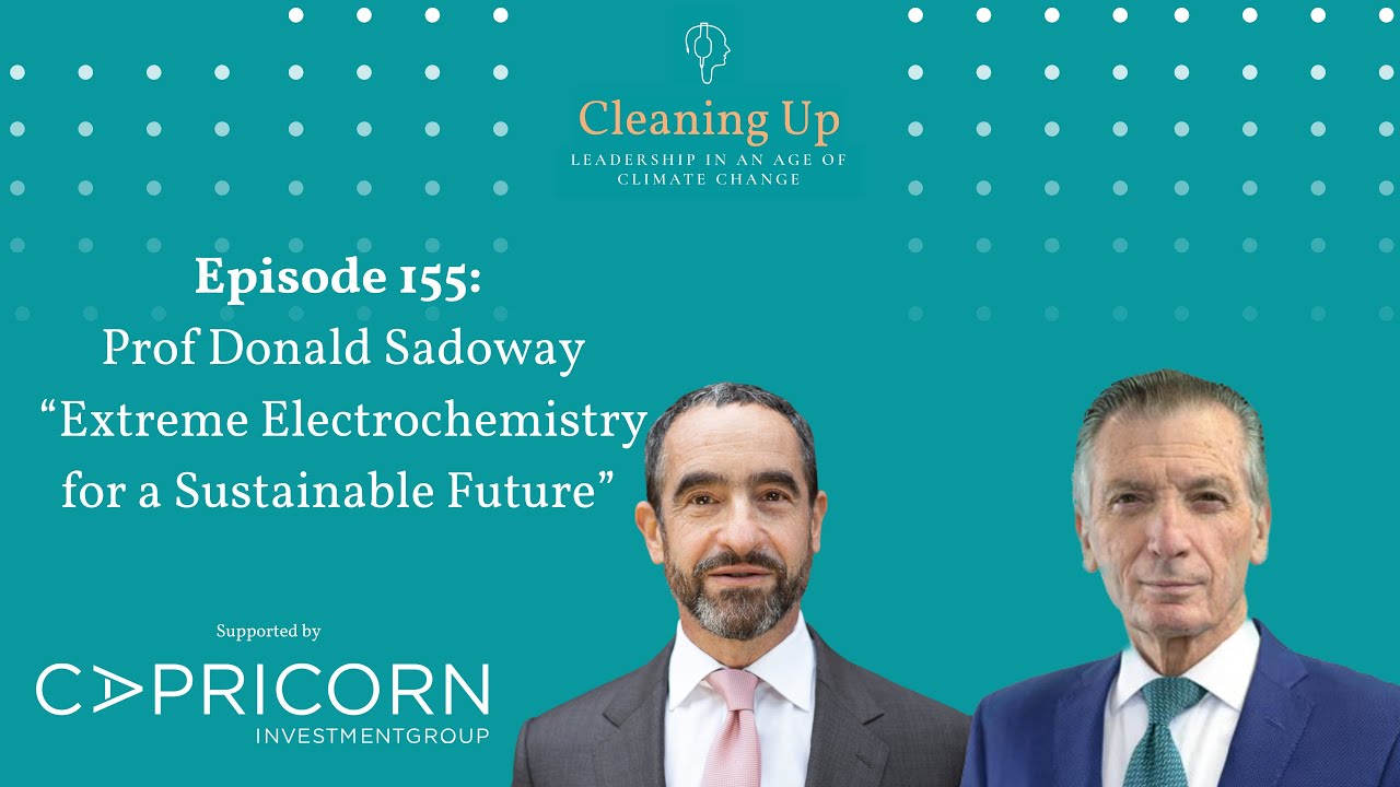 Extreme Electrochemistry for a Sustainable Future - Ep155: Prof Donald Sadoway
