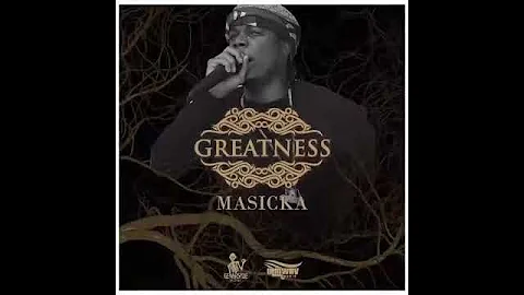 Greatness Masicka