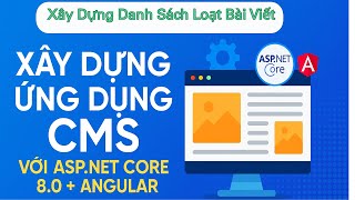 Xây Dựng Danh Sách Bài Viết Liên Quan Trong ASP.NET Core và Angular: Hướng Dẫn Chi Tiết