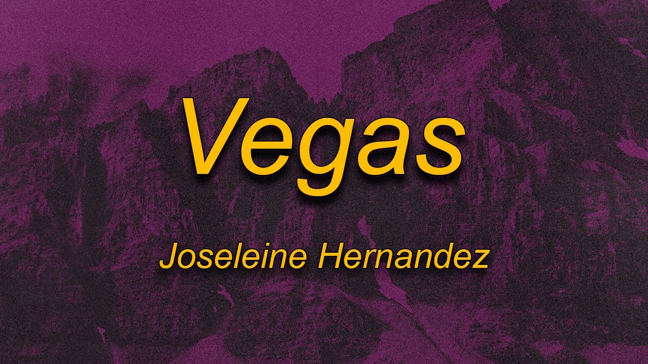 Joseleine Hernandez Vegas (TikTok Remix) Lyrics i wanna ride i wanna