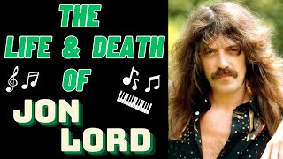 The Life \u0026 Death of Deep Purple's JON LORD