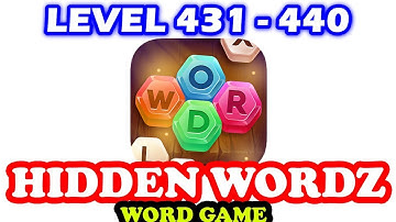 Hidden Wordz - Word Game | Level 431 - 440 | Answers