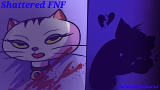 Shattered 'FNF Mobile Port (The Basement Show 2.0)